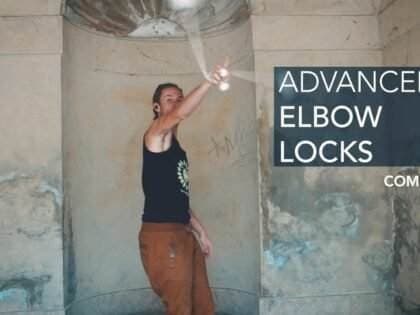 Elbow Locks aka Pinch reels – advanced