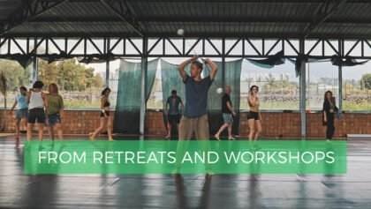 From Retreats and Workshops